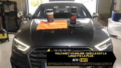 Photo of VULCANET VS NOLINE  : Quelle est la lingette la plus efficace pour votre nettoyage auto ?