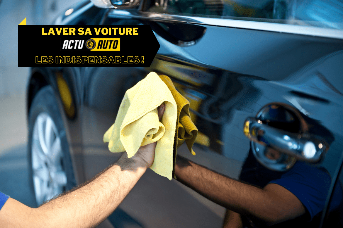 Laver sa voiture: les indispensables