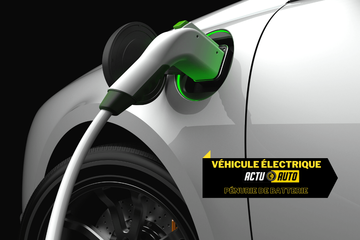 Véhicule électrique: vers une pénurie de batterie | Actuauto.fr