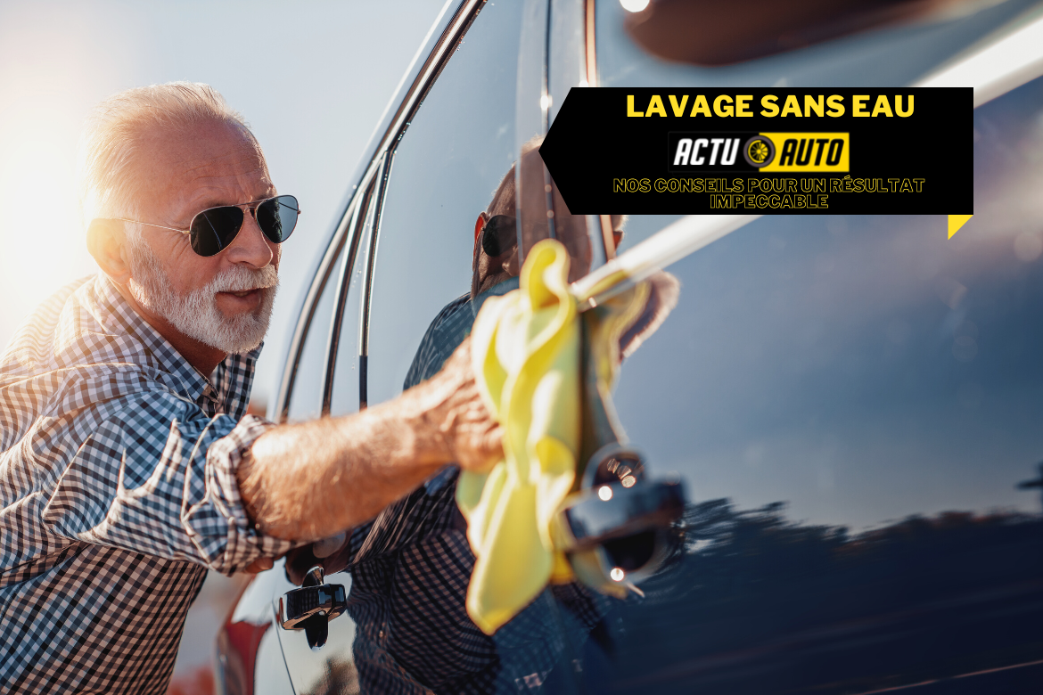 Tout savoir sur le lavage sans eau | Actuauto.fr