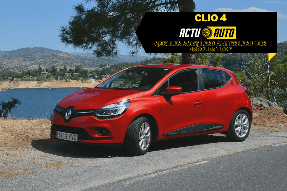 Quelles sont les pannes les plus fréquentes sur la clio 4 ? | Actuauto.fr