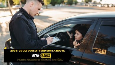 Photo of 2024 : Ce Qui Vous Attend sur la Route – Permis, Amendes et Sécurité Routière.