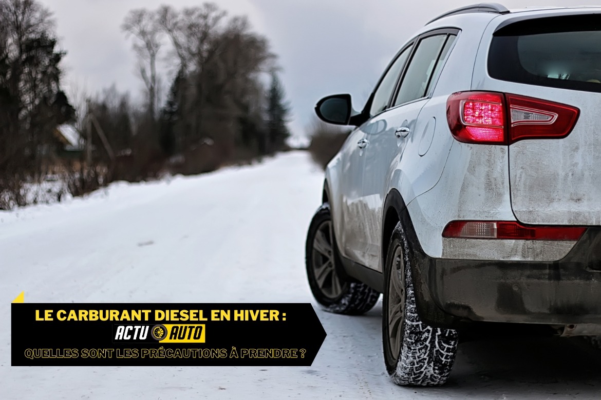Le carburant diesel en Hiver : Quelles sont les précautions à prendre ? | Actuauto.fr