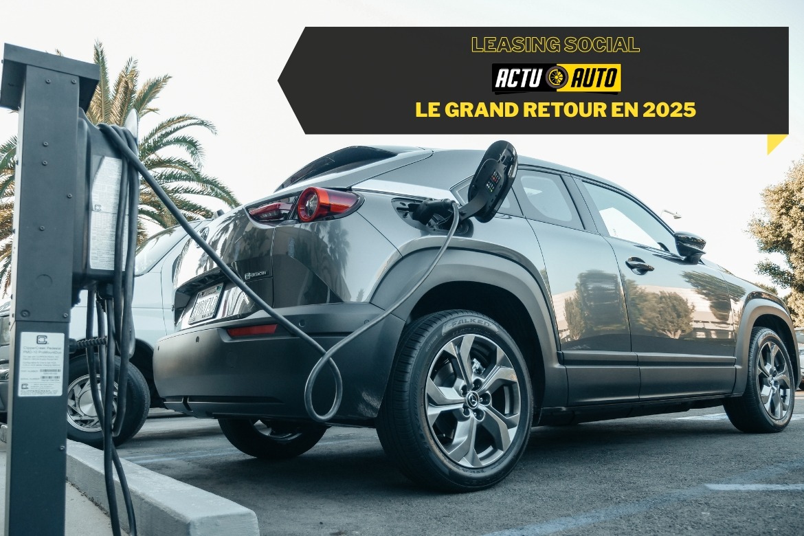 Leasing social : le grand retour en 2025 | Actuauto.fr